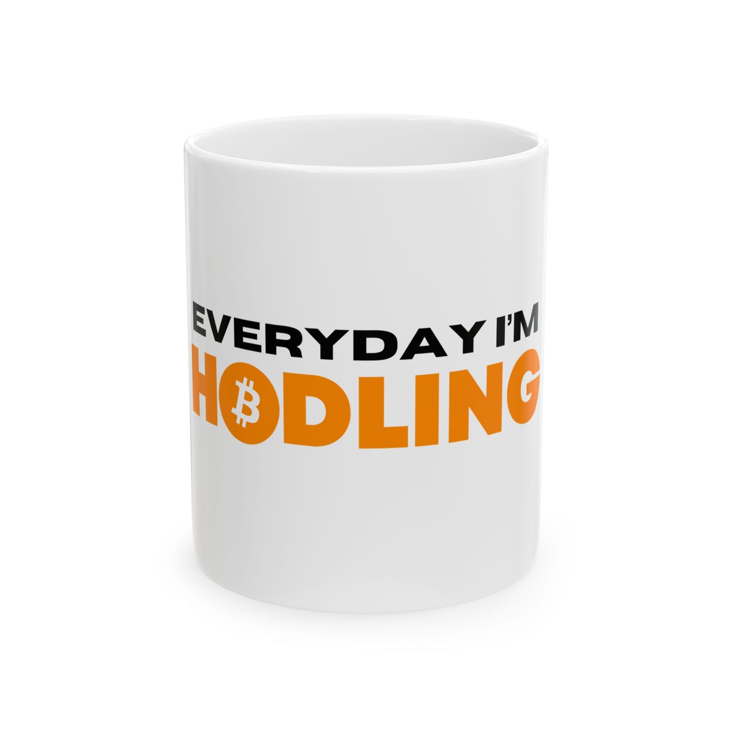 Everyday I'm HODLING Mug