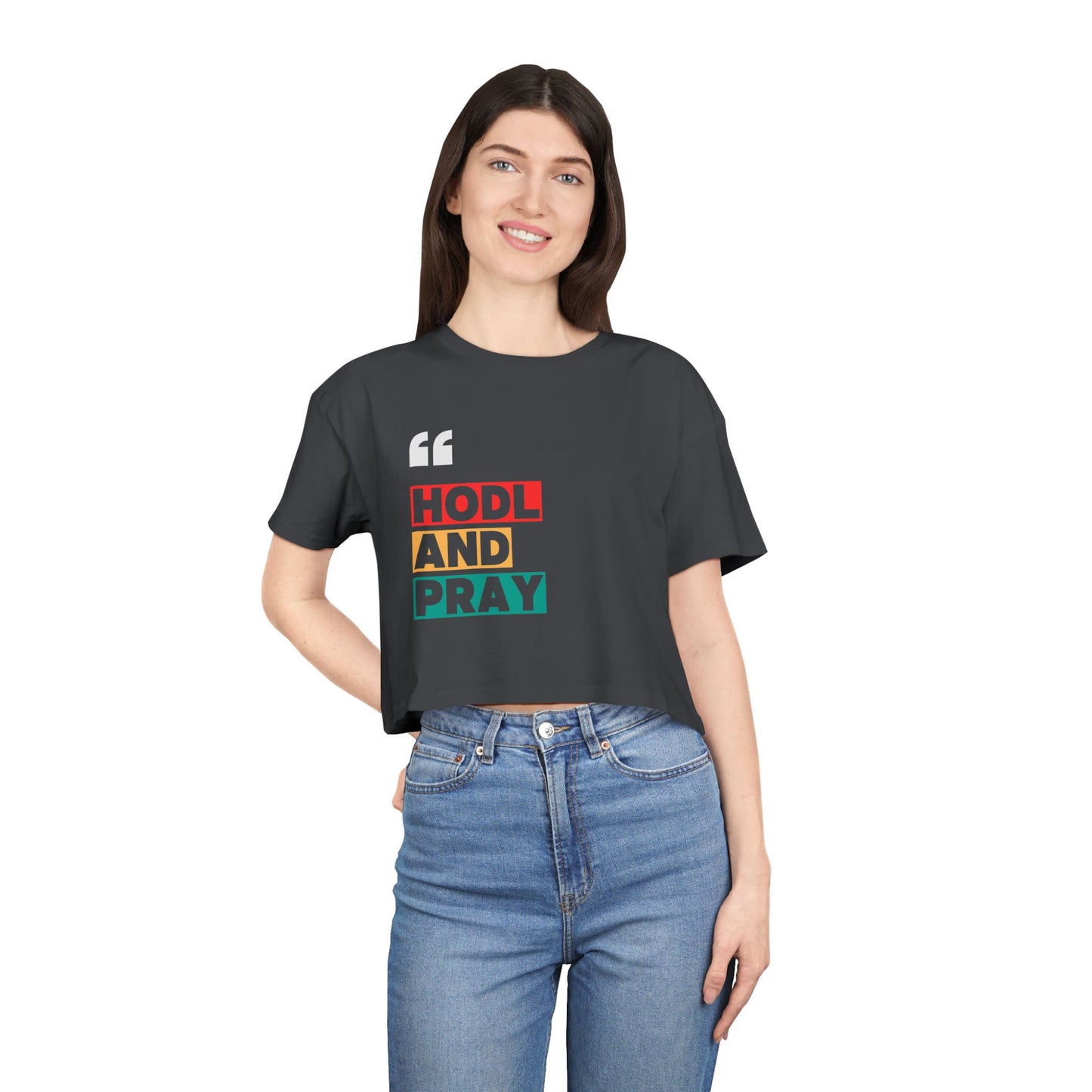 HODL and PRAY - Women's Crop top tee