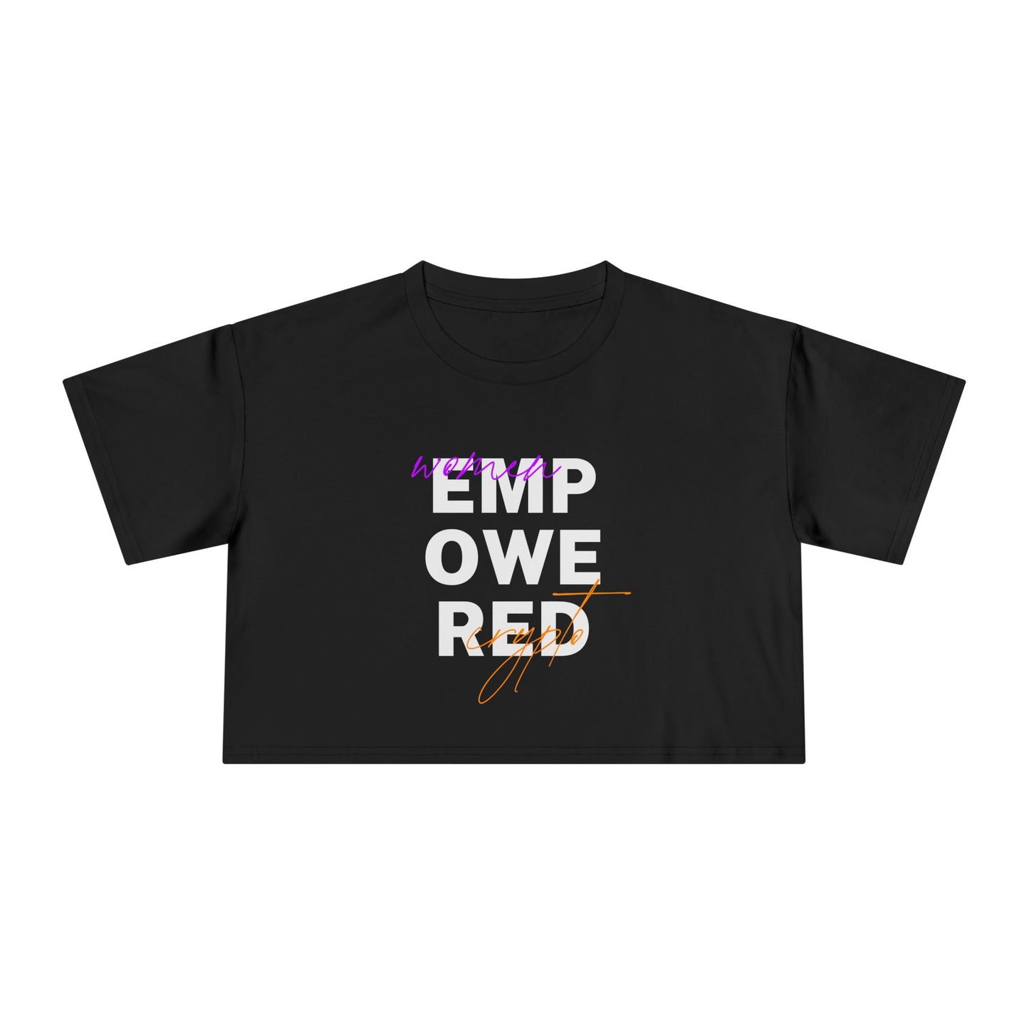 Empowered Women, Empowered Crypto - Women's Crop top tee